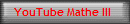 YouTube Mathe III