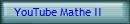 YouTube Mathe II