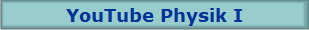 YouTube Physik I